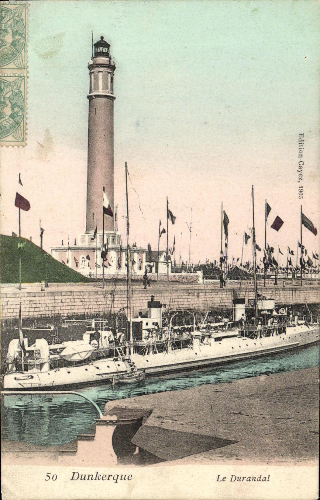 Dunkerque — Le Durandal — Edición Cayez, 1903
