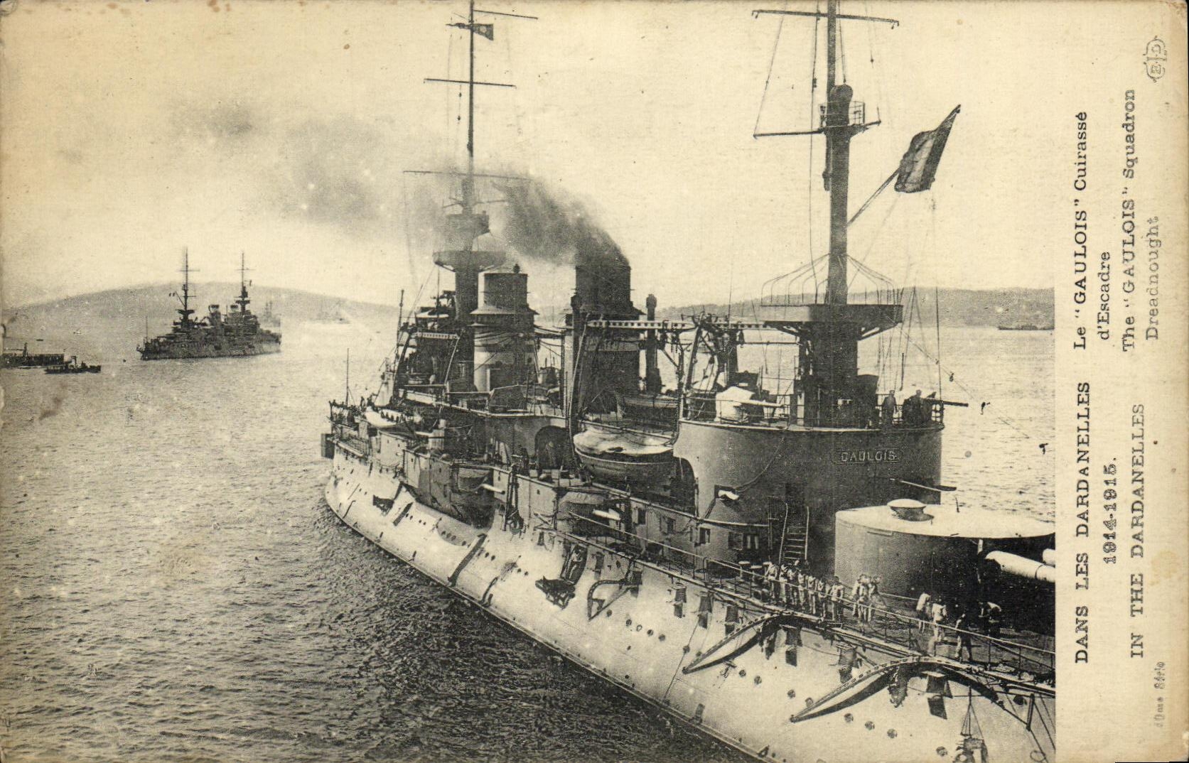 Le "GAULOIS" — Croiseur du Squadron d'Escadre — 1914-1915