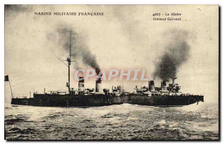 La Gloire — Croiseur Cuirassé — Marine Militaire Française, n°4007