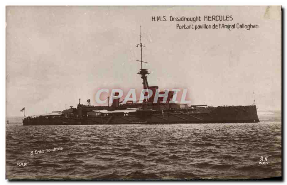H.M.S. Dreadnought HERCULES — Portant pavillon de l'Amiral Calloghan — S. Cribb, Southsea, n° 582