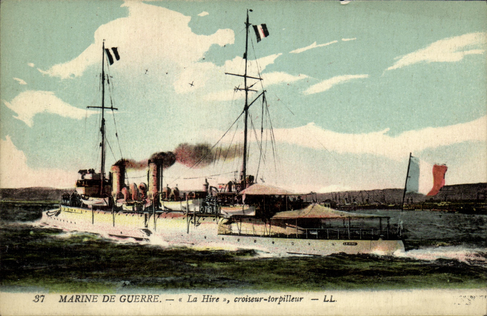 Marine de guerre — « La Hire », croiseur-torpilleur — LL. — n°37