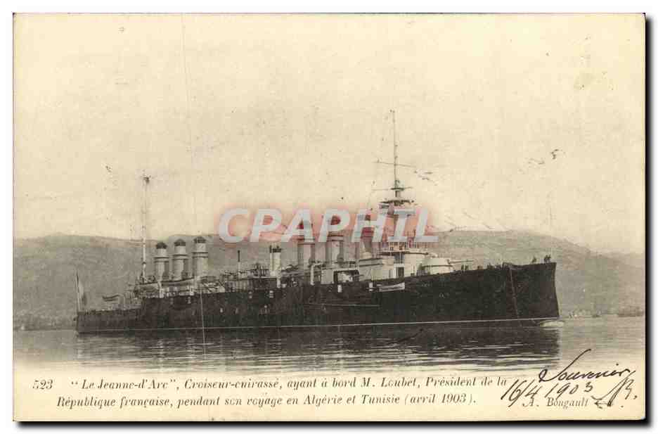 Le Jeanne-d'Arc, Croiseur-enrassé, ayant à bord M. Loubet, Président de la République française, pendant son voyage en Algérie et Tunisie (avril 1903) — A. Bongault — n° 523