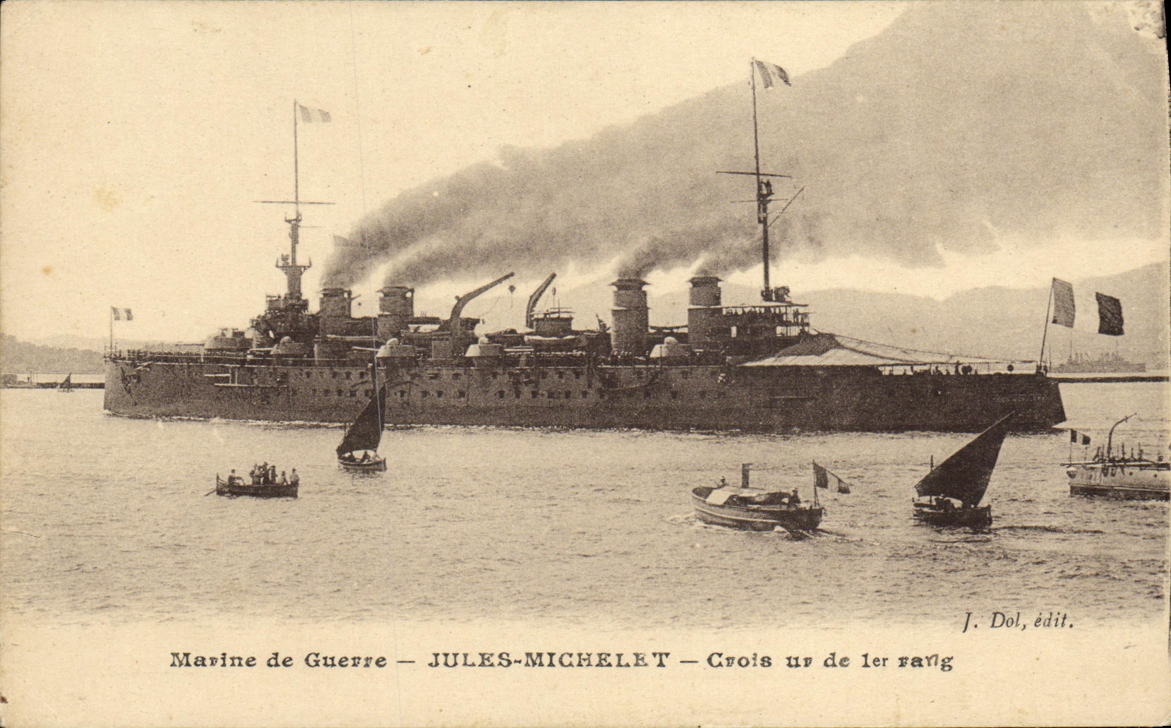 Marine de Guerre — JULES-MICHELET — Croiseur de 1er rang — J. Dol, édit.