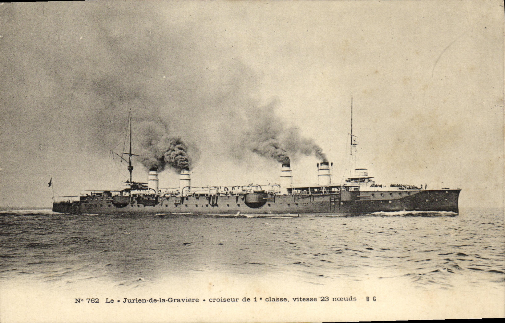 Le Jurien-de-la-Gravière — croiseur de 1ère classe, vitesse 23 nœuds — B.G. — N° 762