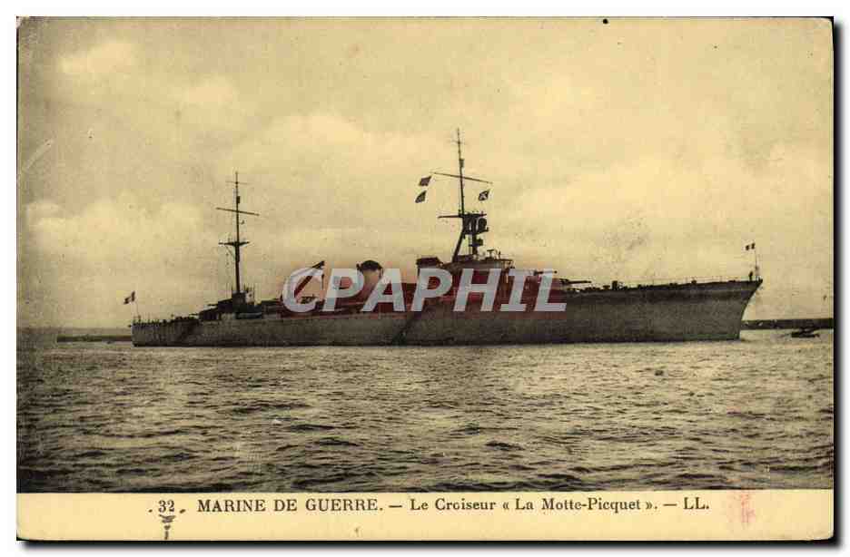 Marine de Guerre — Le Croiseur « La Motte-Picquet » — LL. — N° 32