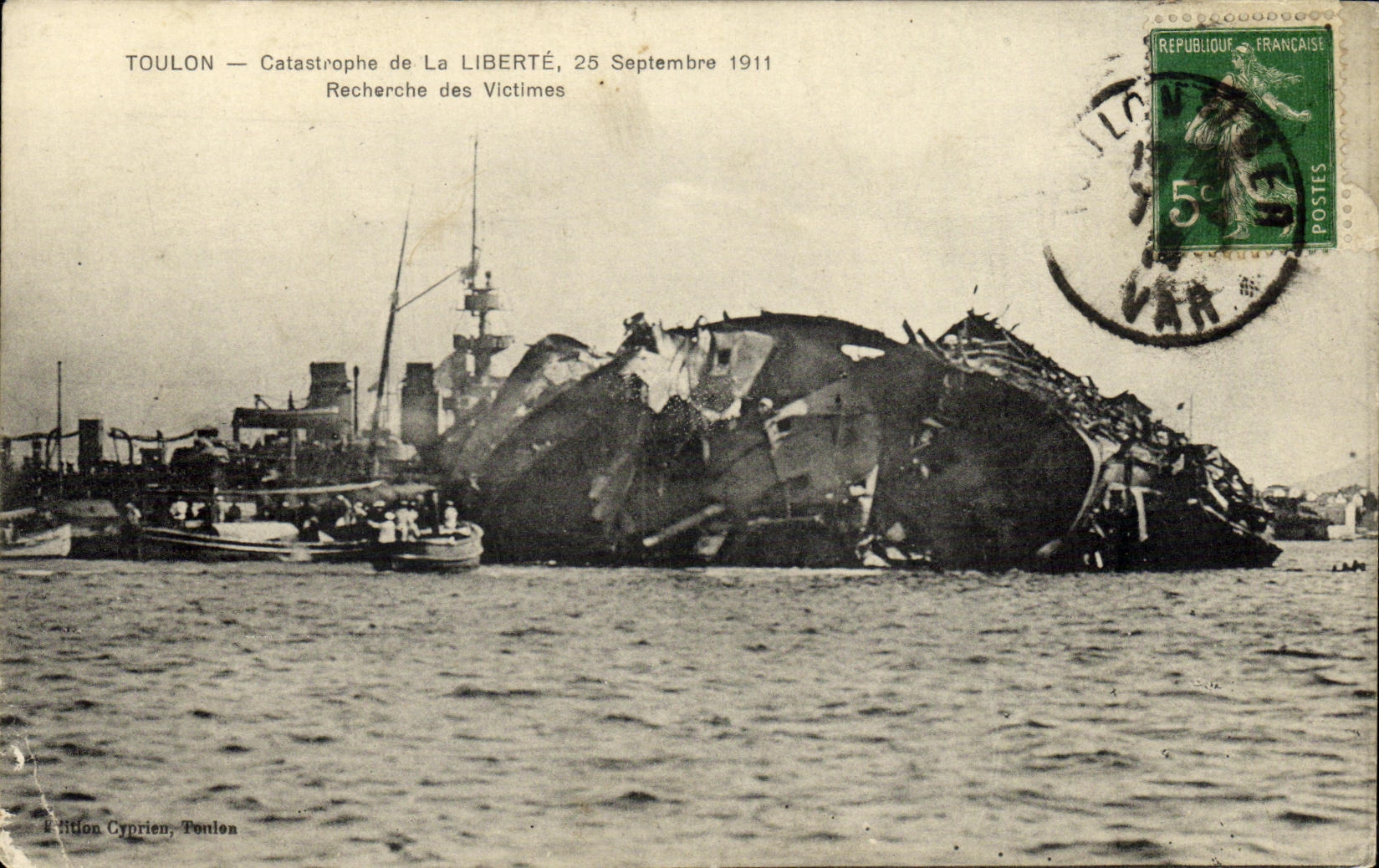 Toulon — Catastrophe de La Liberté, 25 Septembre 1911 — Édition Cyprien, Toulon