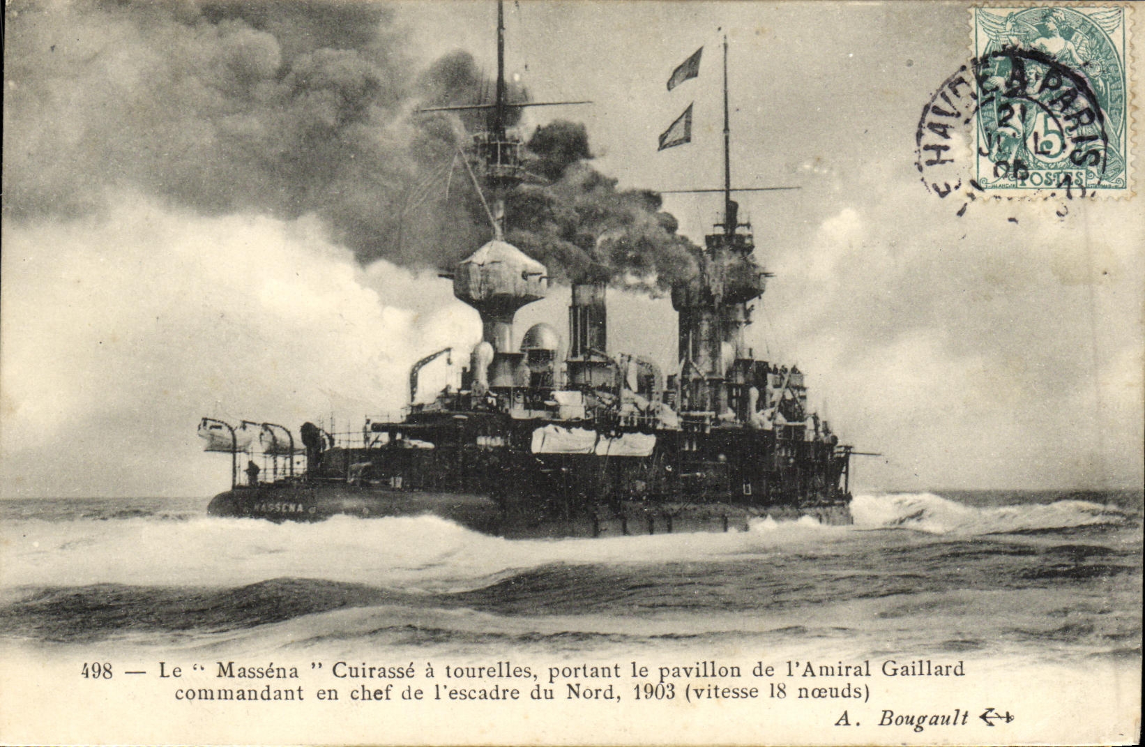 Le "Masséna" Cuirassé à tourelles — commandant en chef de l'escadre du Nord, 1903 — A. Bougault