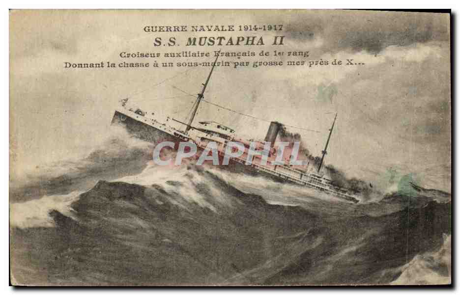 CPA Bateau SS Mustapha II croiseur auxiliaire francais de 1er rang