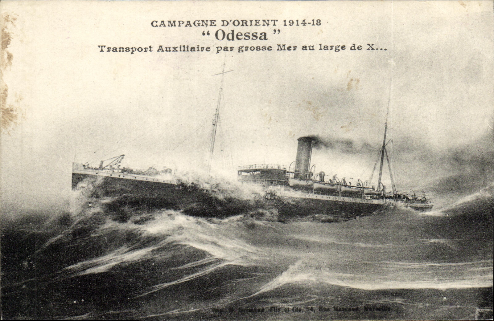Bateau auxiliaire "Odessa" — Campagne d'Orient 1914-18 — Éditeur : E. Grotanaz, 54 Rue Massenet, Marseille