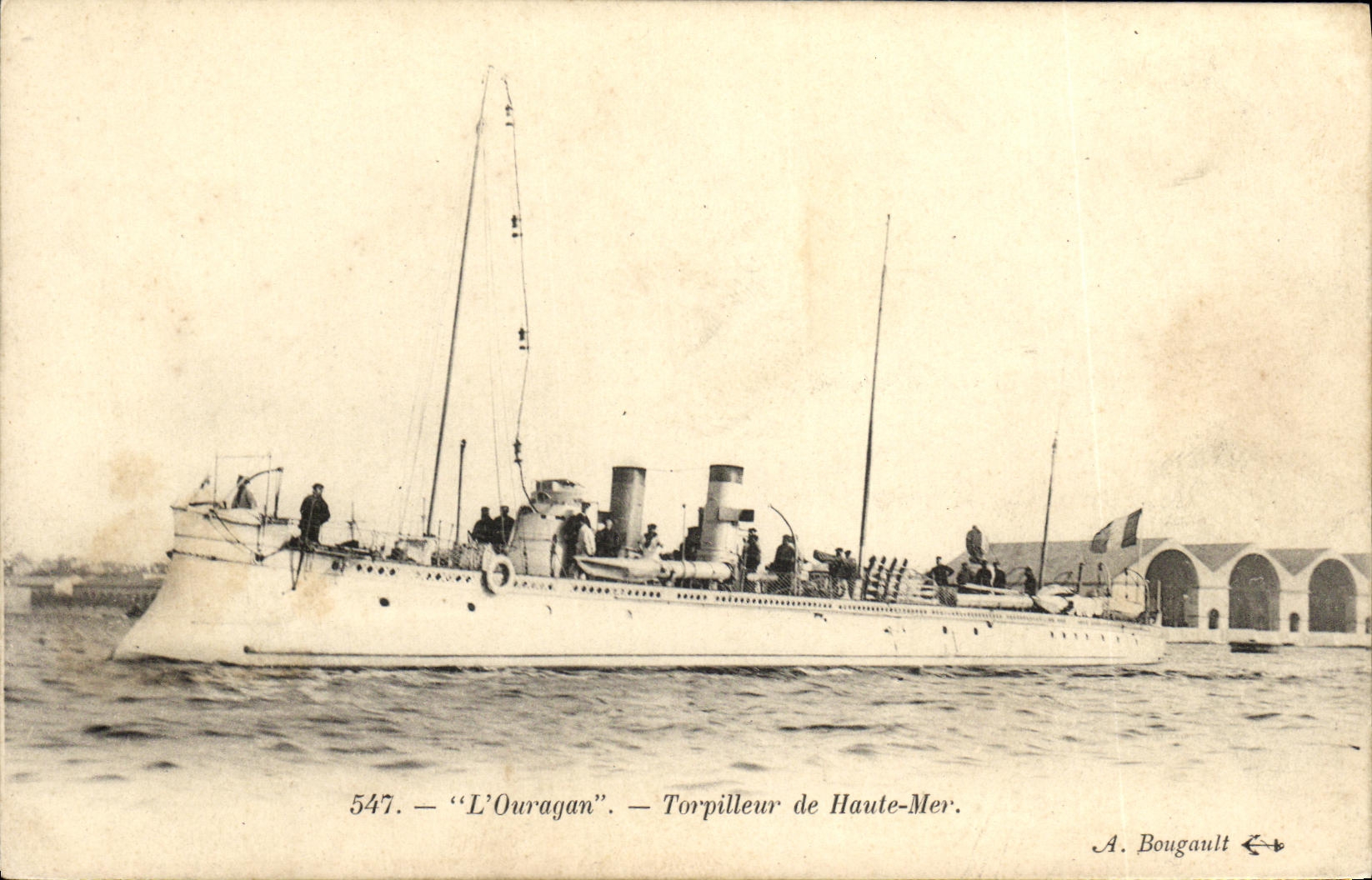 L'Ouagan — Torpilleur de Haute-Mer — A. Bougault n°547