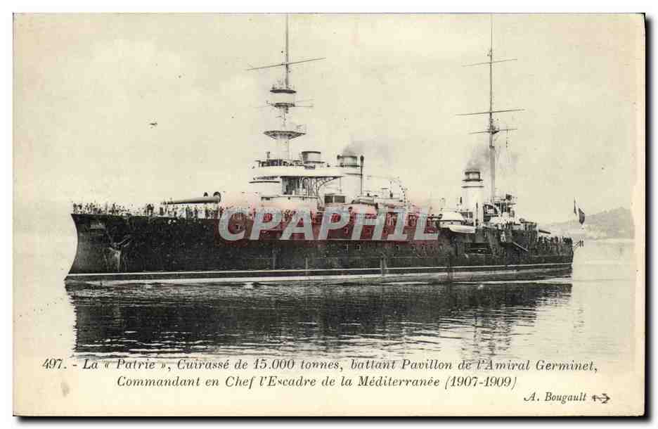 CPA Bateau Guerre Le Patrie battant pavillon de l amiral Germinet Commandant en chef de l escadre de la Mediterranee