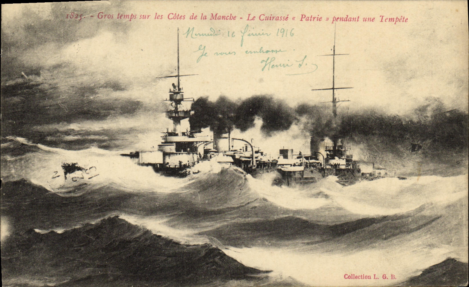 Le Cuirassé « Patrie » pendant une Tempête — Gros temps sur les Côtes de la Manche — Collection L. G. B.