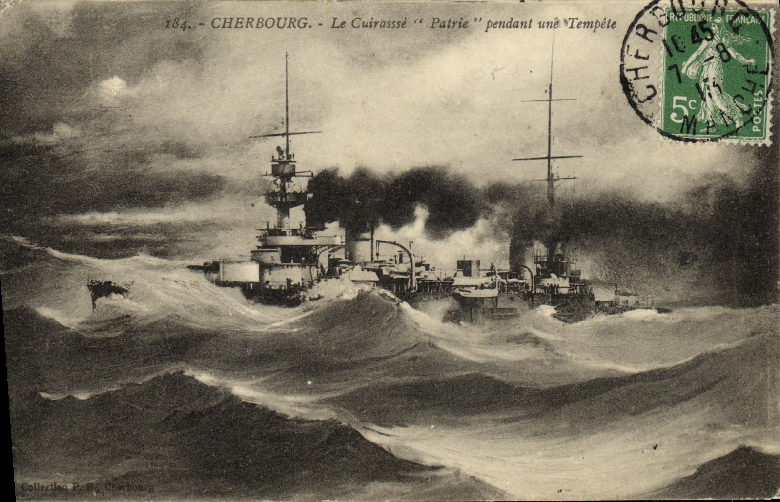 Cherbourg - Le Cuirassé "Patrie" pendant une Tempête — Collection P. R. Cherbourg, n°184