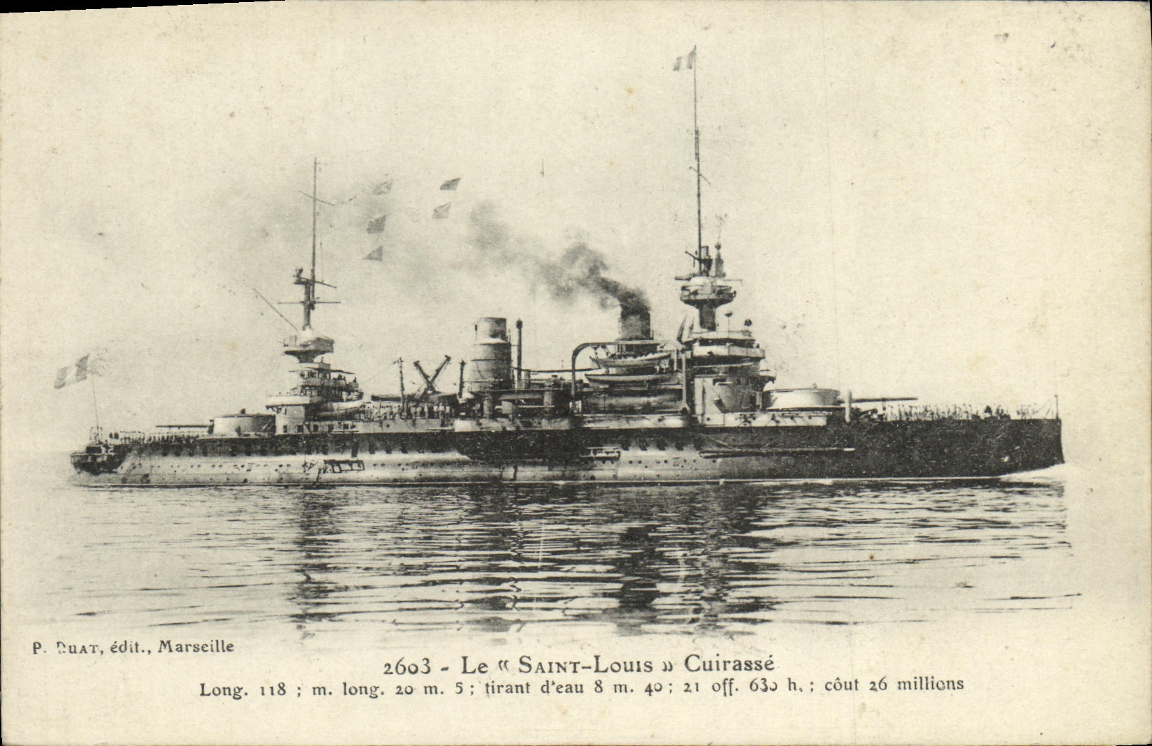 Le « Saint-Louis » Cuirassé — P. Duat, édit., Marseille, n° 2603