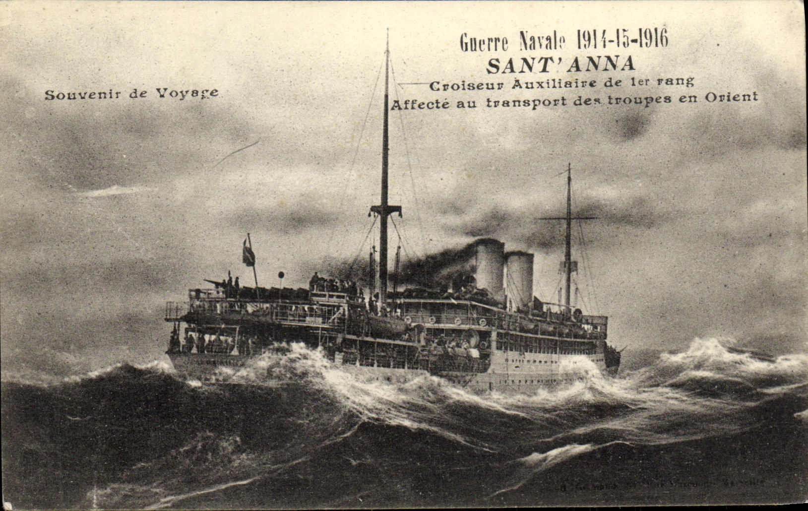 Croiseur Auxiliaire Sant'Anna — Guerre Navale 1914-1916 — Transport des troupes en Orient