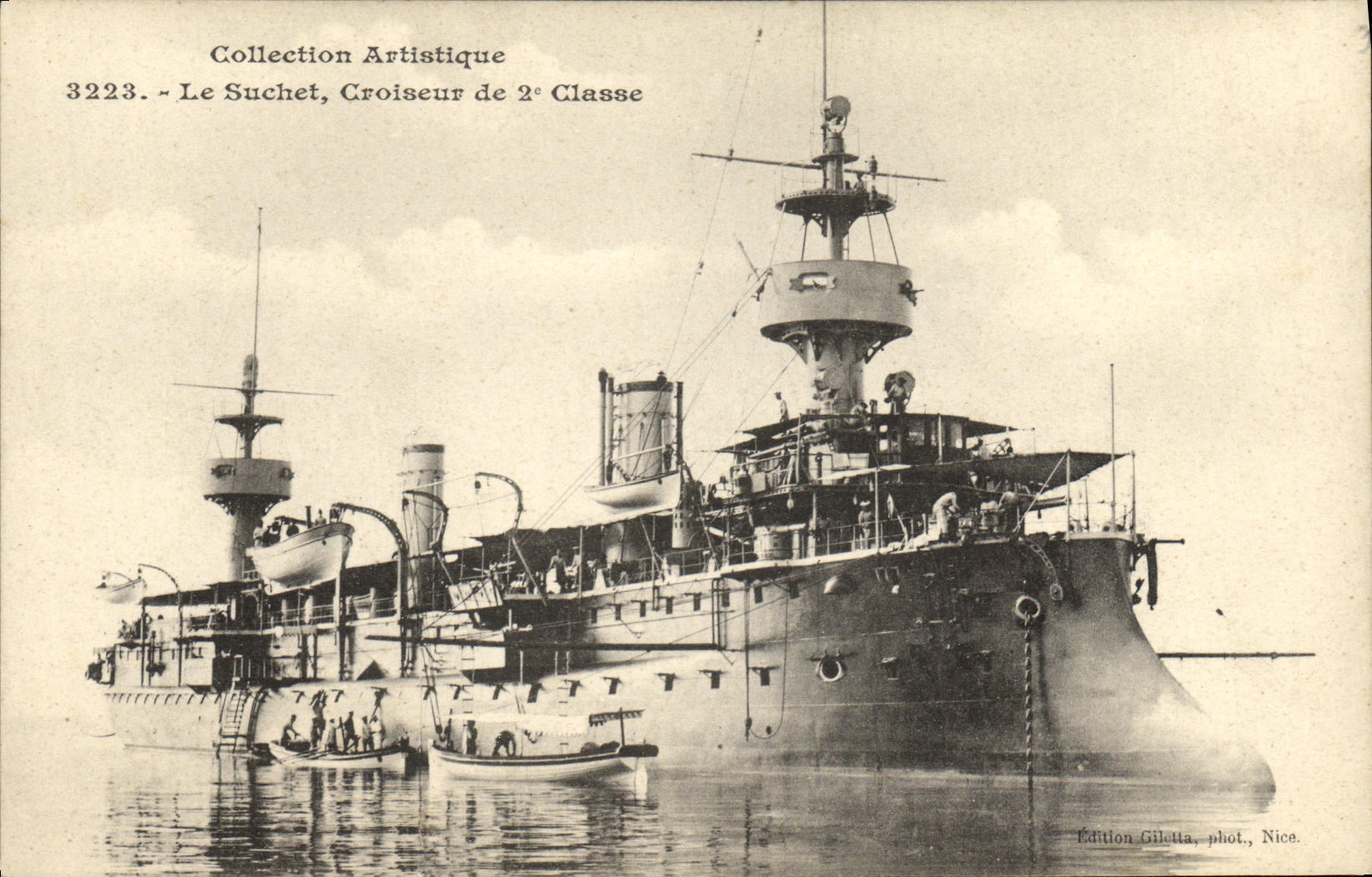 Le Suchet, Croiseur de 2e Classe — Collection Artistique, n° 3223 — Édition Gilettà, phot., Nice