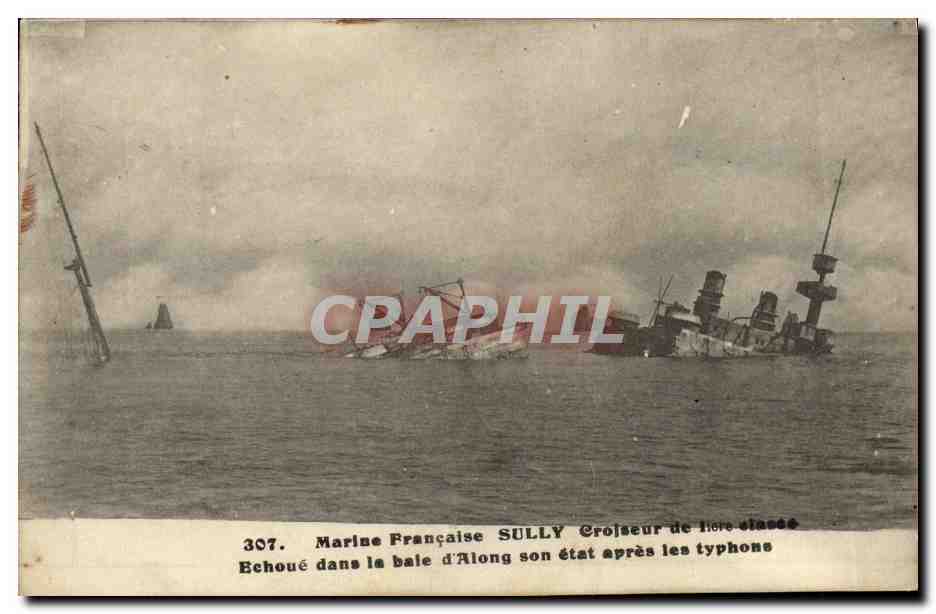 Französische Marine SULLY — Erster Klasse Kreuzer, gestrandet in der Bucht von Along nach Typhonen — Nr. 307