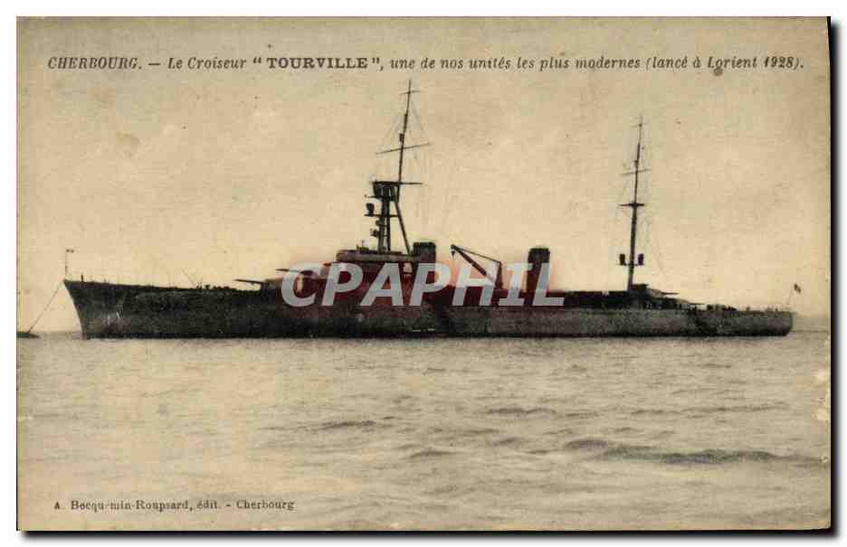 Cherbourg — Le Croiseur "Tourville", une des unités les plus modernes (lancé à Lorient 1928) — Bocquemin-Roupsard, édit. Cherbourg