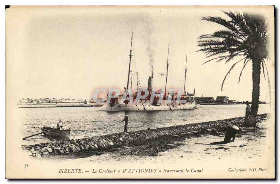 Bizerte — Le Croiseur « Wattignies » traversant le Canal — Collections ND Phot