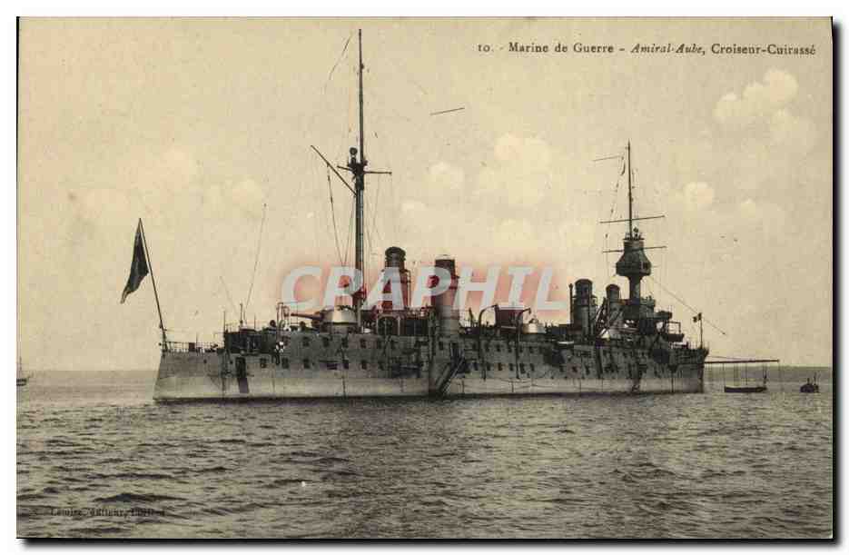 CPA Bateau Guerre Amiral Aube Croiseur Cuirasse