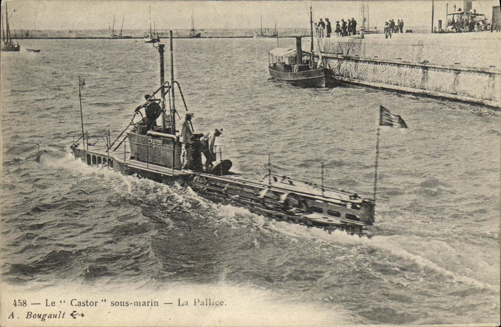 Le "Castor" sous-marin — La Pallice — A. Bougault n°458