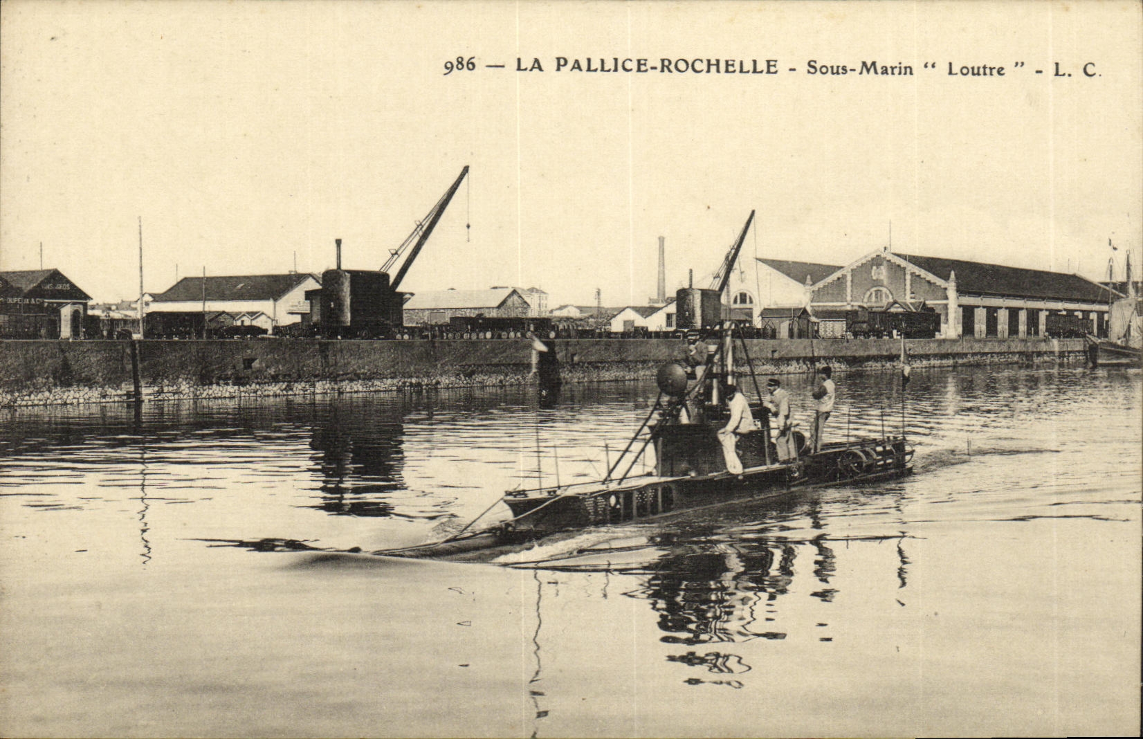 La Pallice-Rochelle — Sous-Marin "Loutre" — L. C. n°986