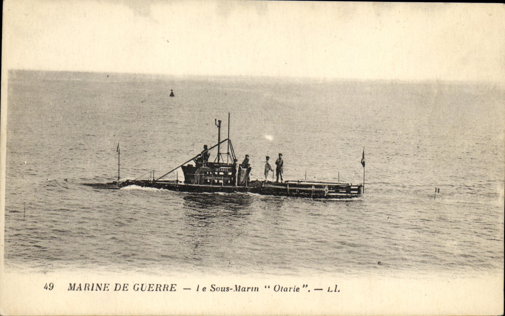 Marine de Guerre — Le Sous-Marin "Otarie" — LL.