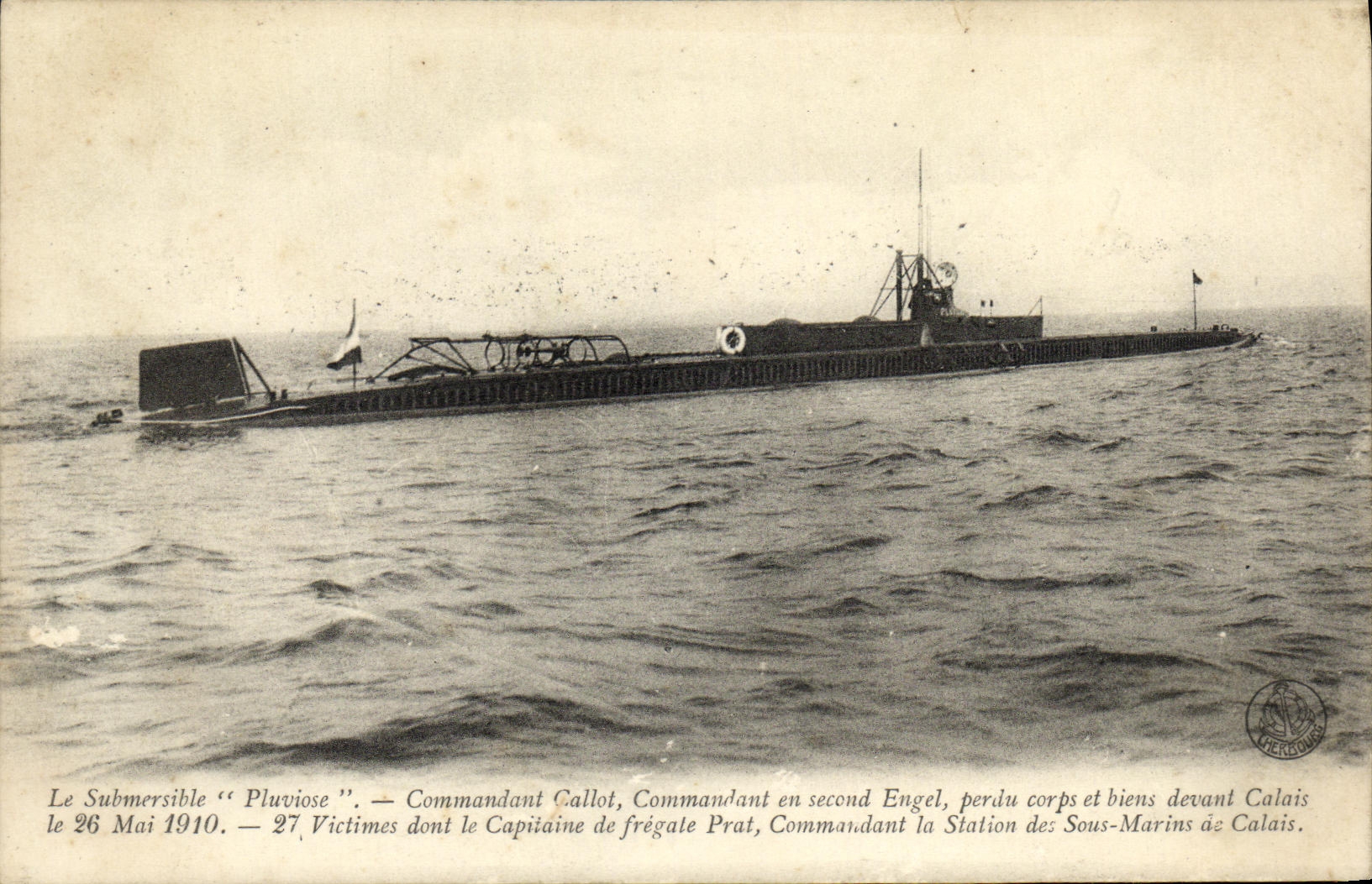Le Submersible "Pluviose" — naufrage le 26 mai 1910 devant Calais — éditeur Piercogne