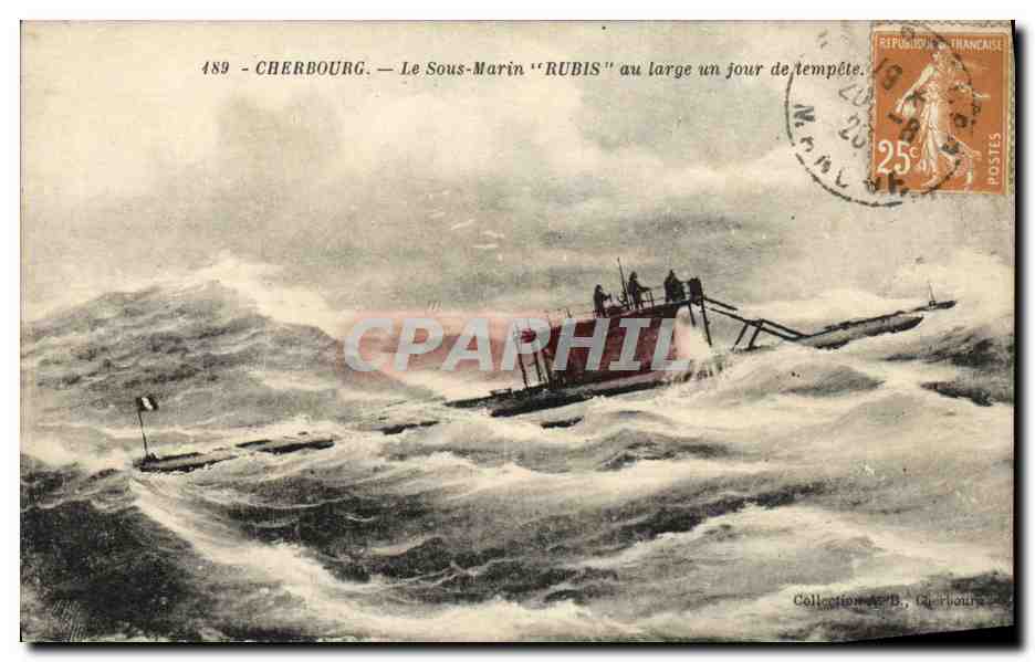 Cherbourg — Le Sous-Marin "Rubis" au large un jour de tempête — Éditeur non identifié, n° de série 489