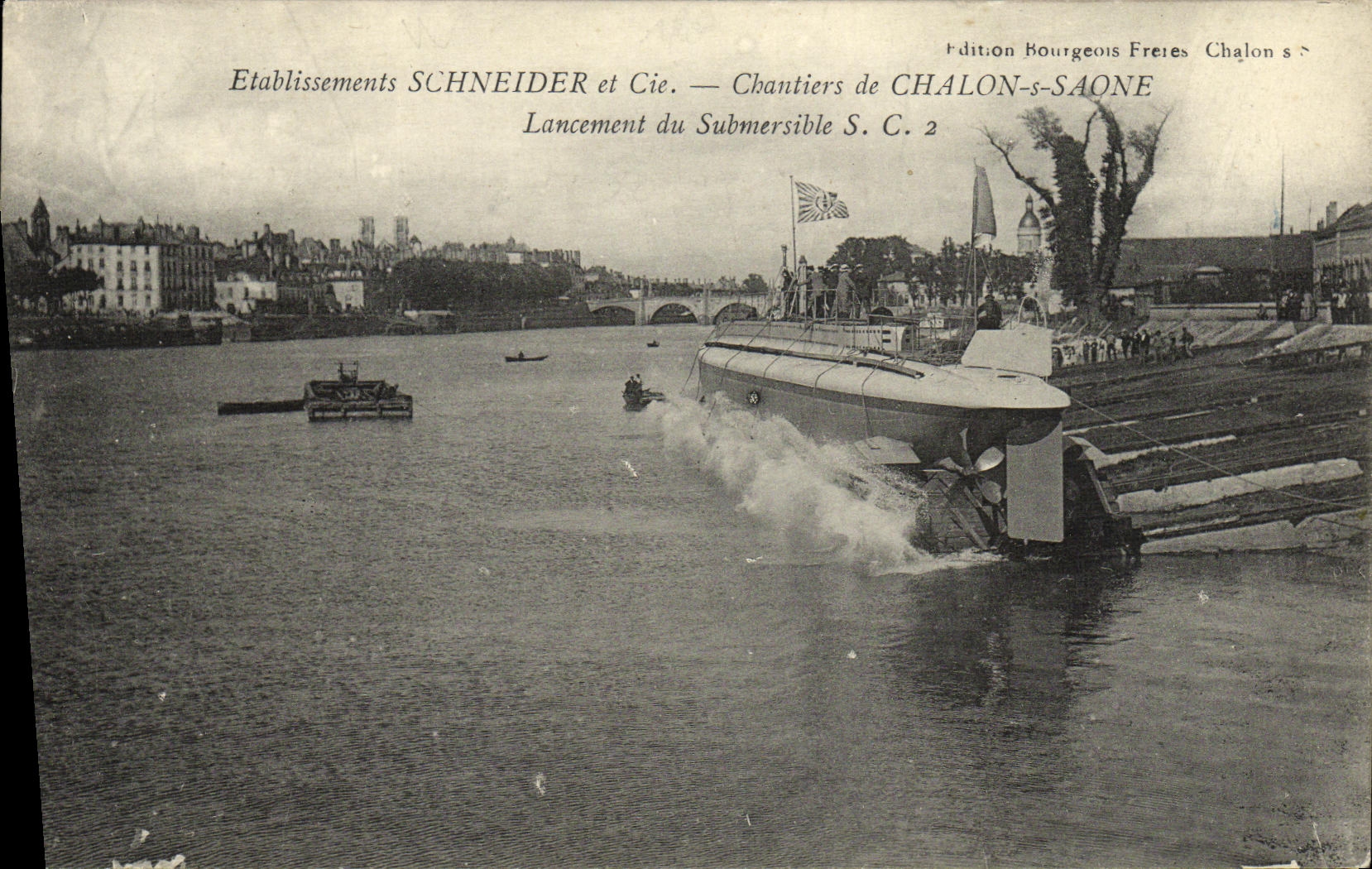 Lancement du Submersible S.C. 2 — Etablissements SCHNEIDER et Cie — Chantiers de CHALON-s-SAONE — Édition Bourgeois Frères