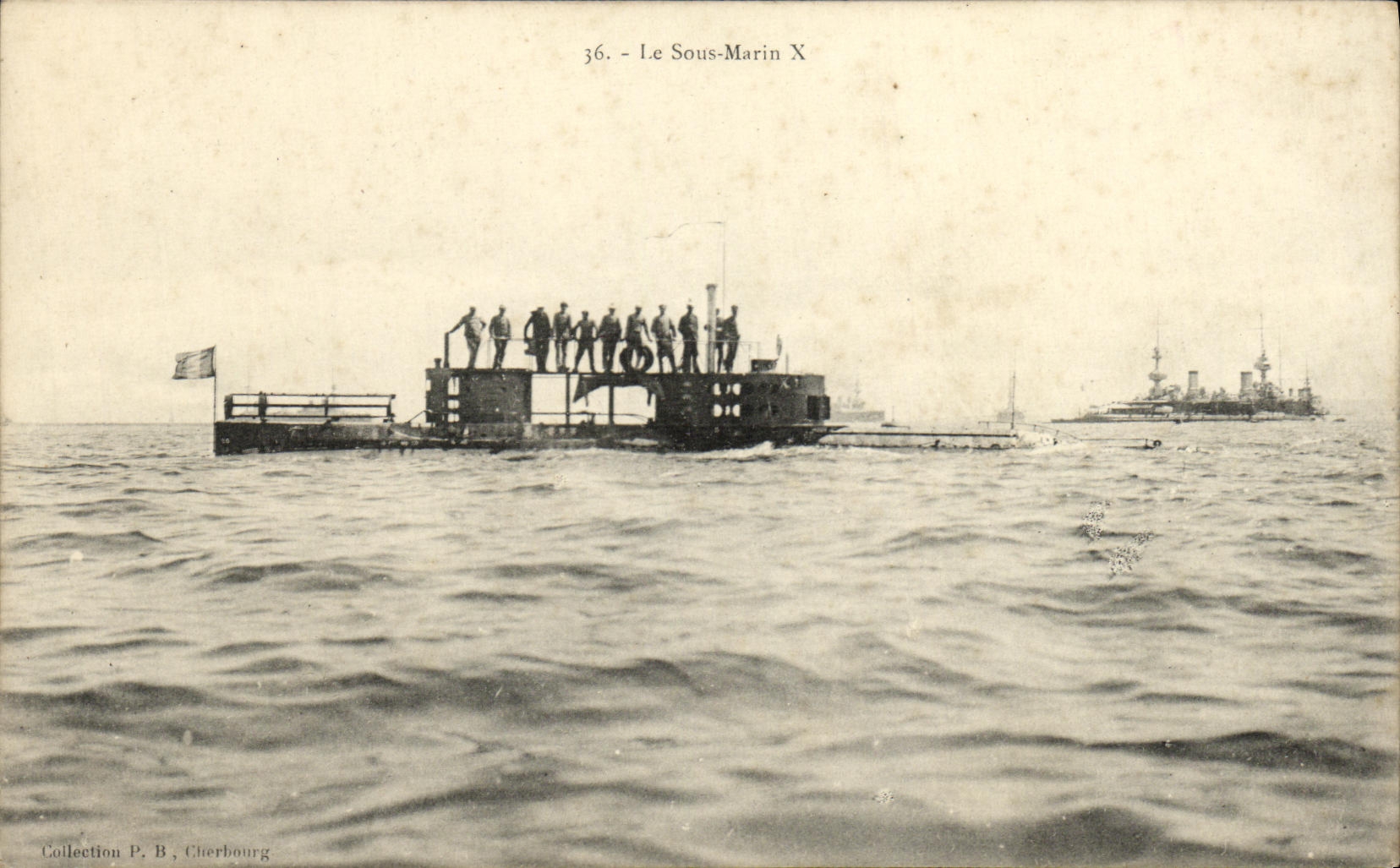 Le Sous-Marin X — Chèrbourg — Collection P. B. Chèrbourg