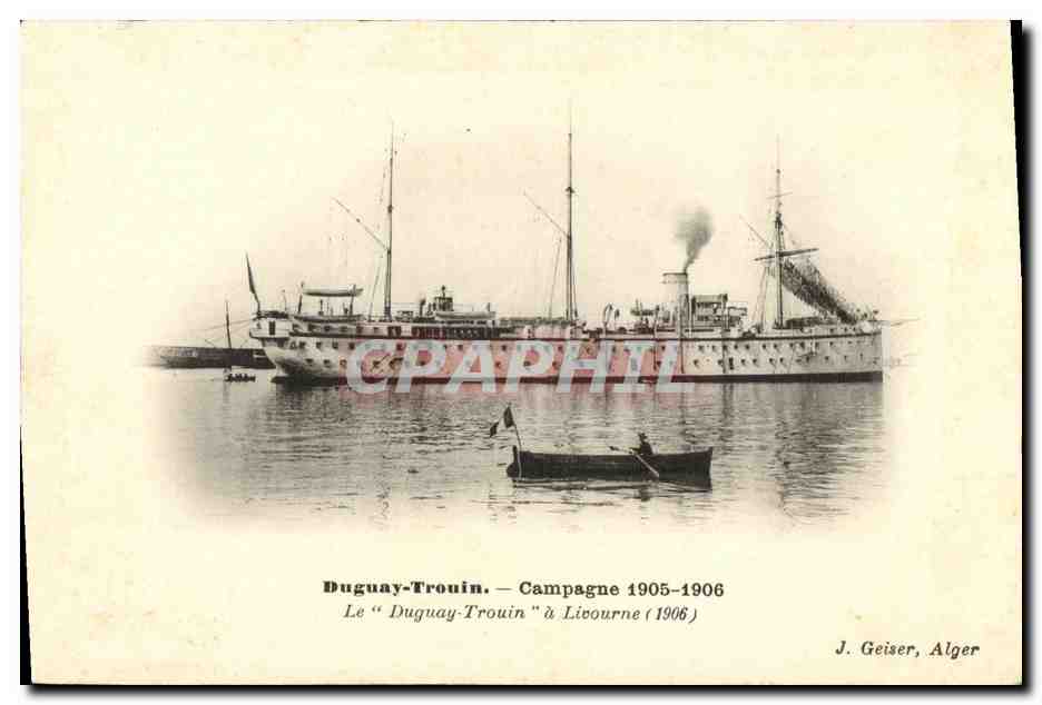 Le "Duguay-Trouin" à Livourne (1906) — Campagne 1905-1906 — J. Geiser, Alger