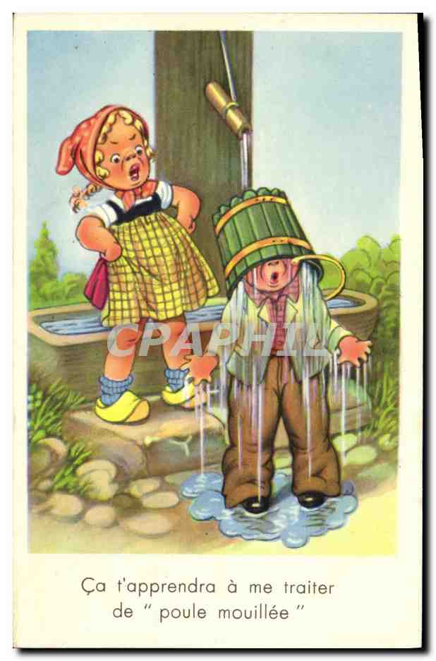 CPA Fantaisie Enfants Ca t apprendra a me traiter de poule mouillee