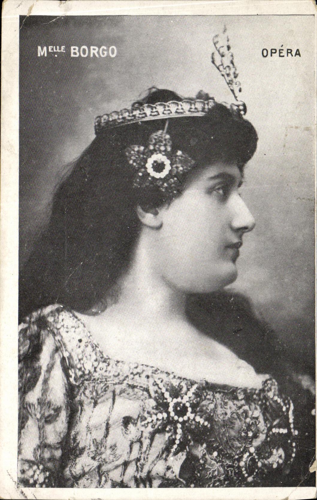 CPA Fantaisie Femme Mlle Borgo Opera