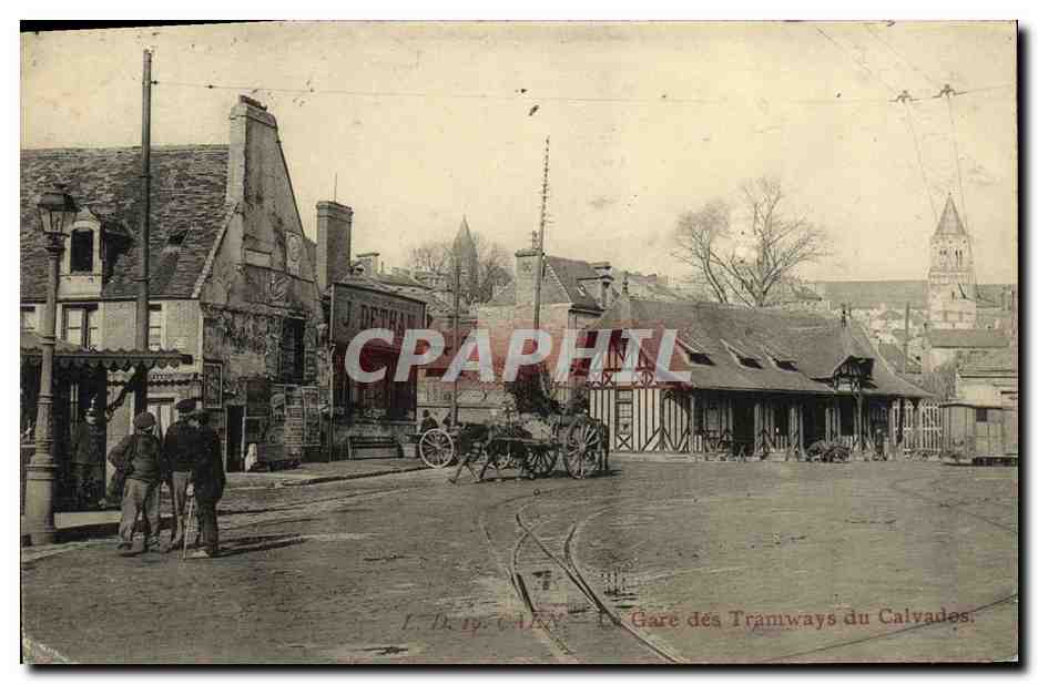 La Gare des Tramways du Calvados — Calvados — éditeur J. Detrau, n° 17