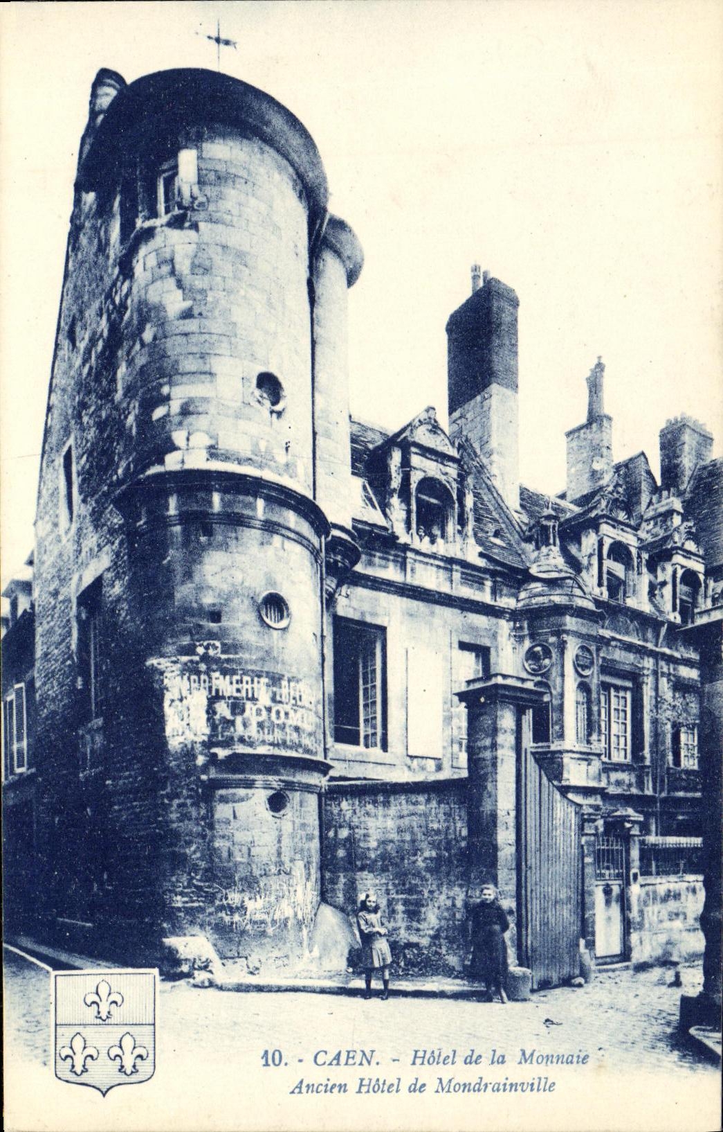 Caen — Ancien Hôtel de Mondrainville — éditeur Arnaud, Nantes, n°40