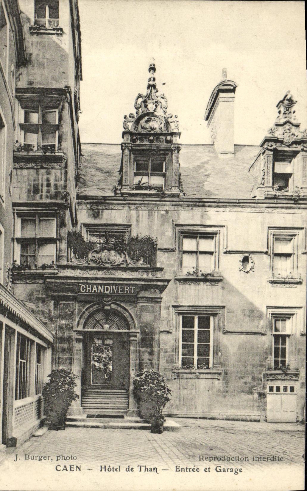 CPA Caen Ancien Hotel de Than Entree et Garage Chandivert