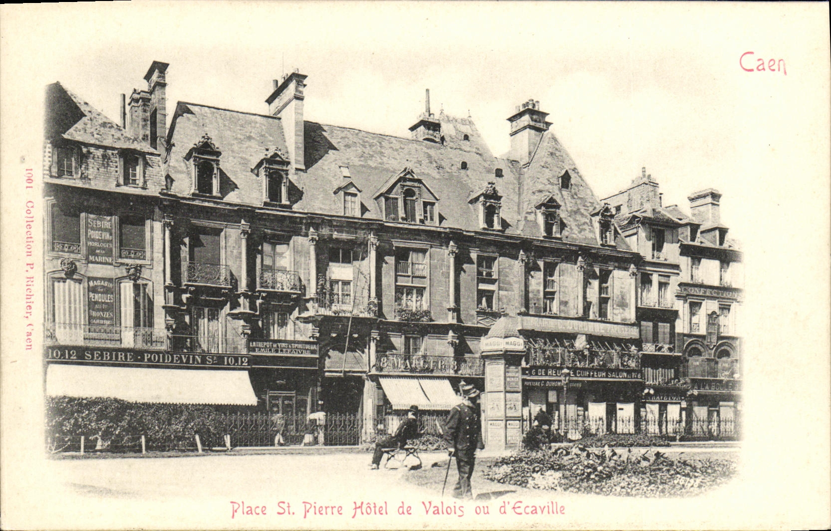 Place Saint-Pierre — Hôtel de Valois ou d'Écaville — Caen — Collection P. Richier