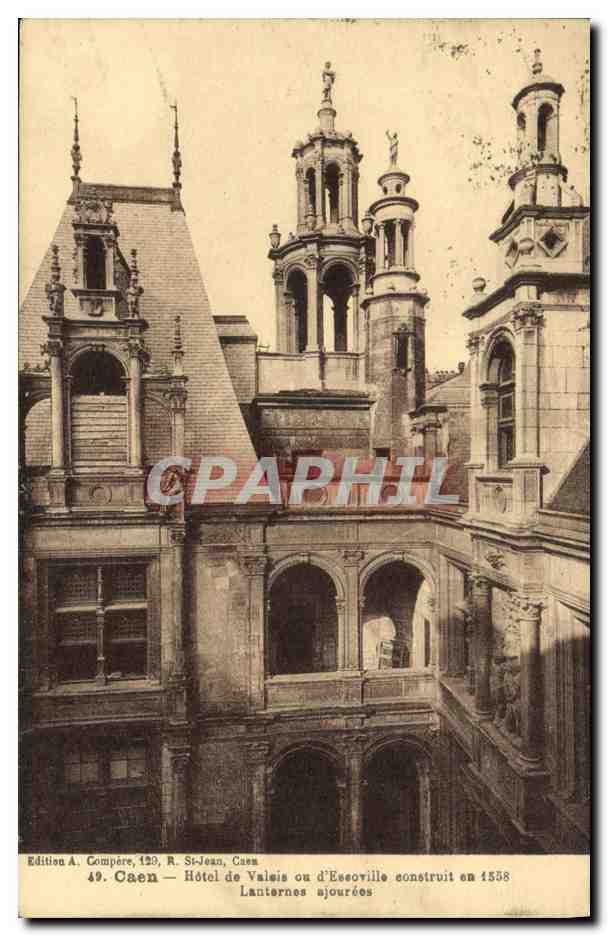 CPA Caen Hotel de Valois ou d Escoville Lanternes ajourees