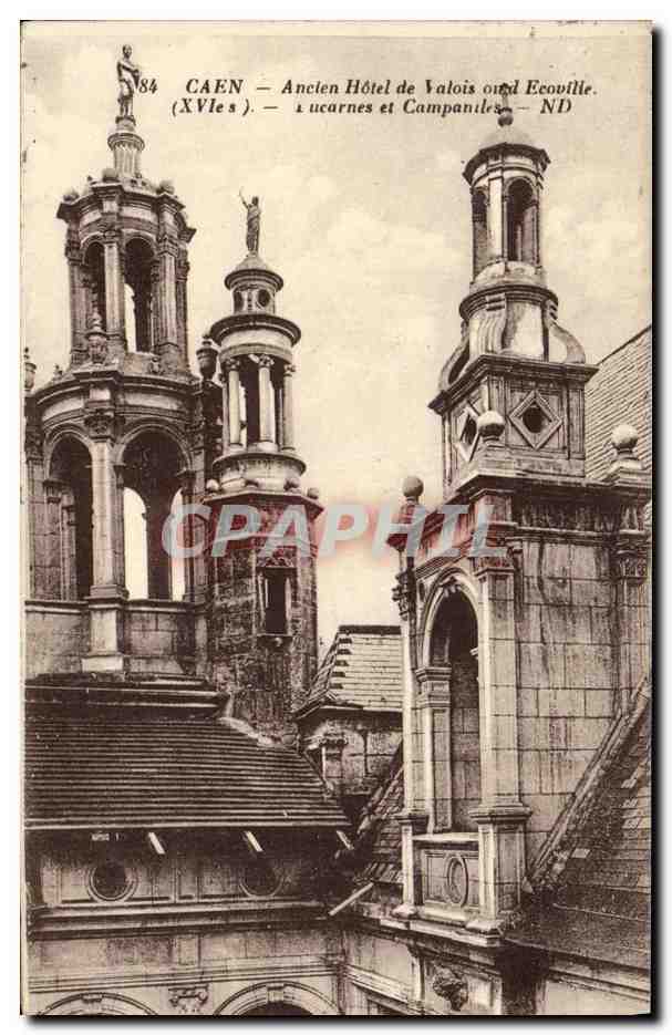 Caen — Ancient Hotel de Valois or Eecoville. (17th c.) — Lucarnes and Campaniles — ND