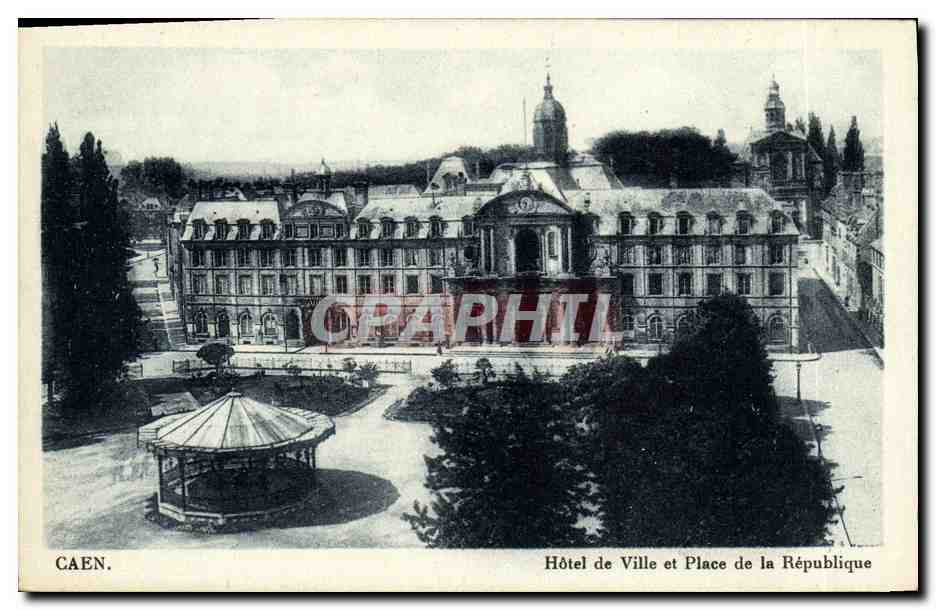 Caen — Hôtel de Ville et Place de la République — CPAPHIL