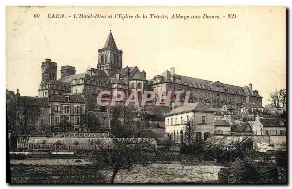 CPA Caen Hotel Dieu et l Eglise de la Trinite Abbaye Aux Dames