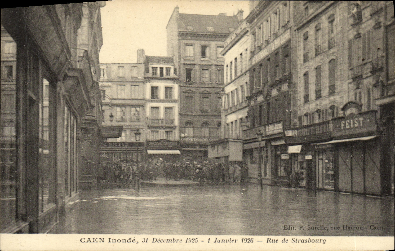 CAEN Inondé — 31 Décembre 1925 - 1 Janvier 1926 — Rue de Strasbourg — Edit. P. Surelle, rue Hamon - Caen