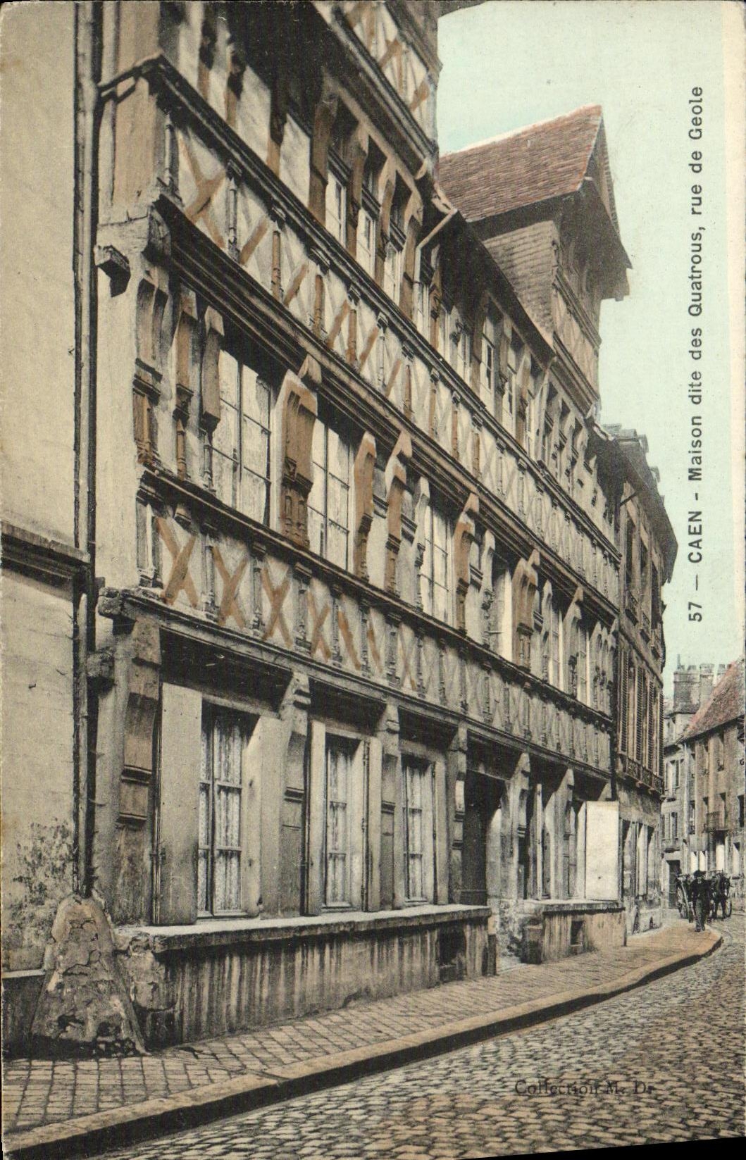 CPA Caen Maison dite des Quatrous rue de Geole