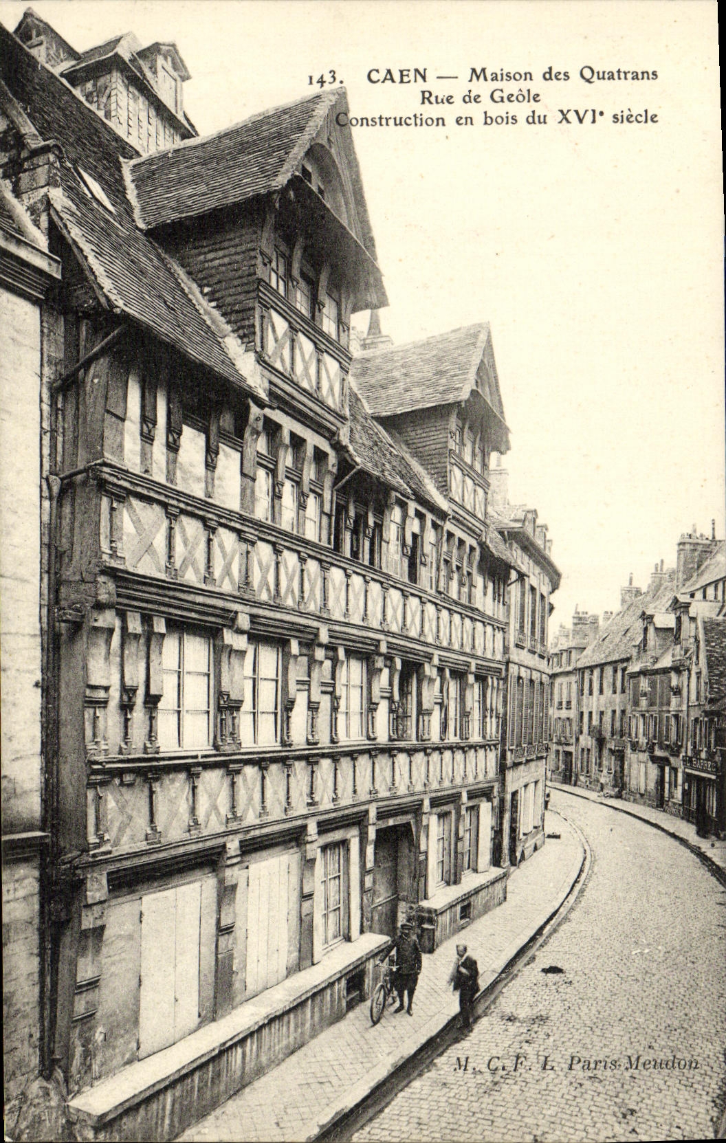 CPA Caen Maison des Quatrans Rue de Geole Construction en bois du 16eme