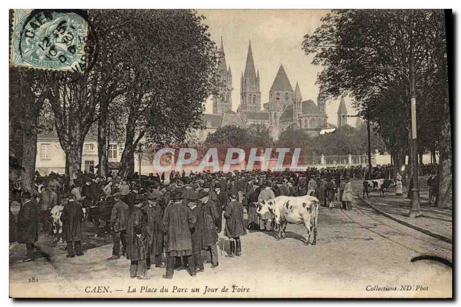 CAEN — La Place du Parc un Jour de Foire — Collections ND Phot