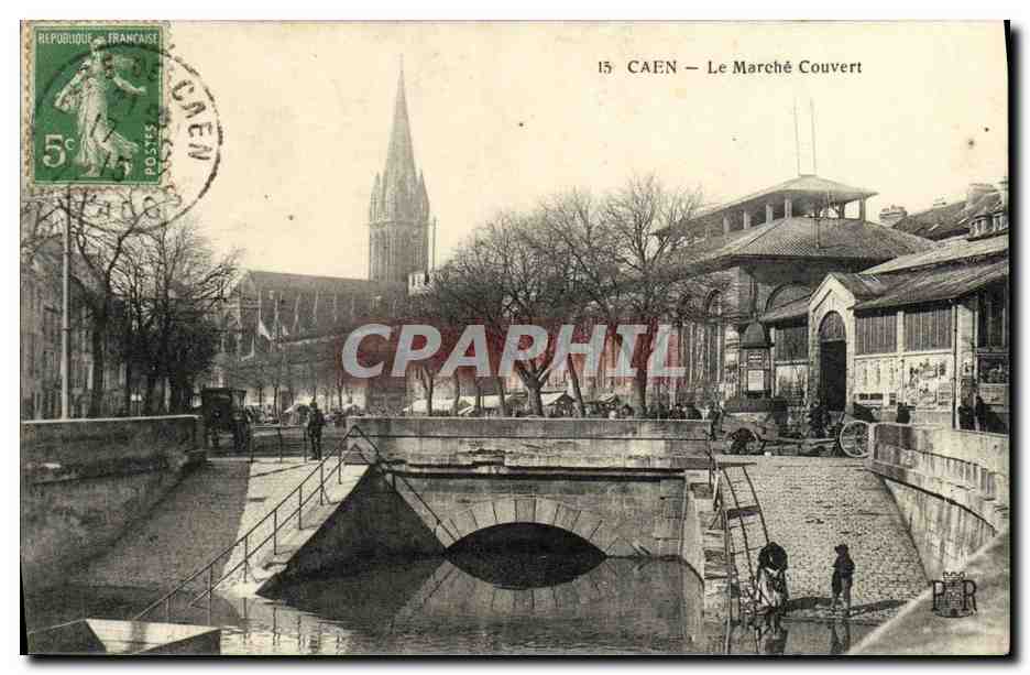 Caen — Le Marché Couvert — Éditeur C. P. M. n°15