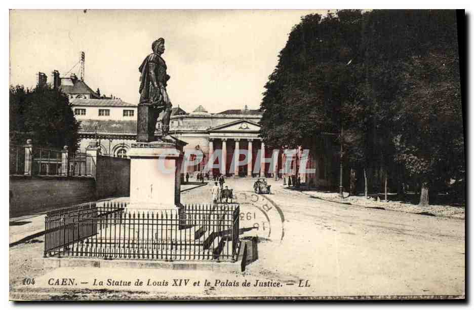 CPA Caen La Statue de Louis XIV et le palais de justice