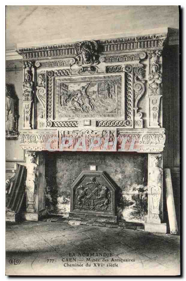 CAEN — Musée des Antiquaires — Cheminée du XVIe siècle