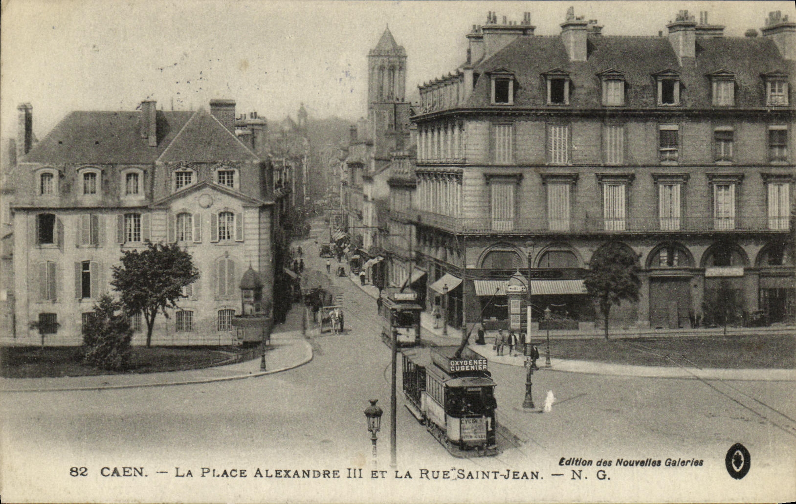 Caen — La Place Alexandre III et la Rue Saint-Jean — Édition des Nouvelles Galeries, N. G.